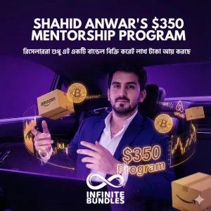 Shahid Anwar's $350 Mentorship Program: Amazon FBA, Crypto & Dropshipping (All-in-One Bundle)